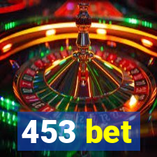 453 bet